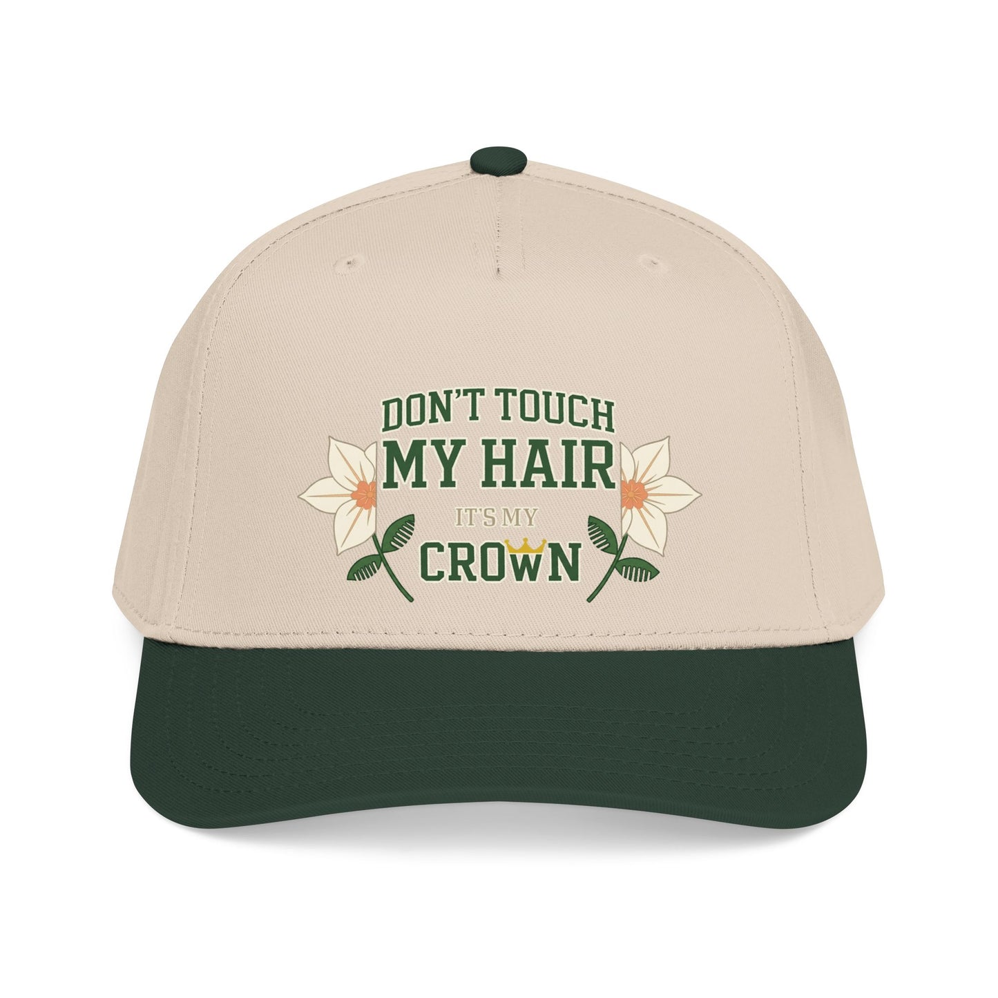 Don't Touch My Hair It's My Crown Embroidered Mid Profile Baseball Cap