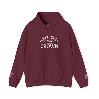 Don't Touch My Hair It's My Crown Embroidered Hoodie